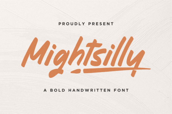 Boost Your Campaigns with the Mightsilly Display Font