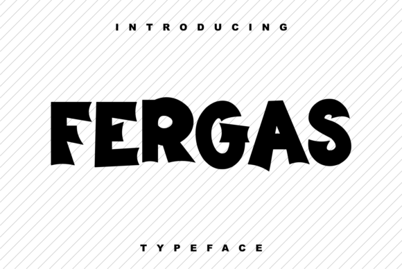 Fergas: A Cool Display Font for Handmade Creations