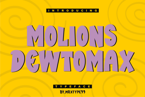 Molions Dewtomax: A Font That Elevates Branding