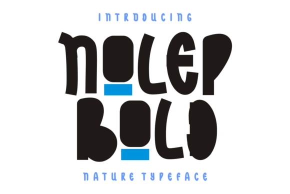 Nolep Bold: The Font That Makes Campaigns Pop