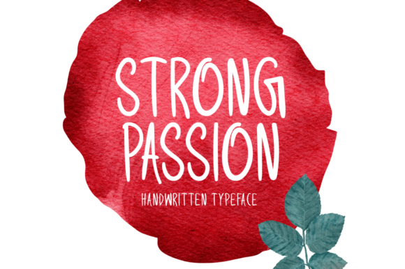 Strong Passion: A Font That Elevates Handmade Creations