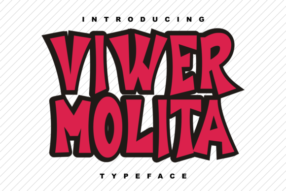 Viwer Molita: A Display Font for Strong Digital Impact